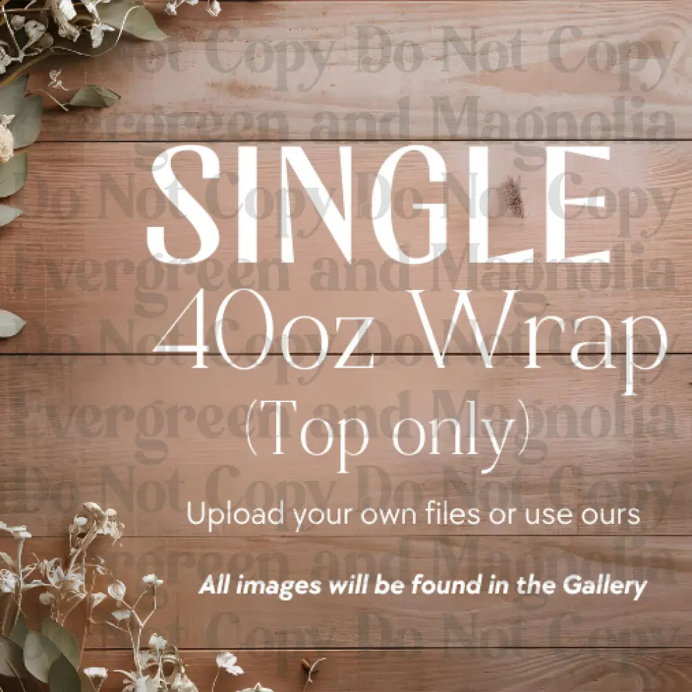 Single Wraps *All sizes