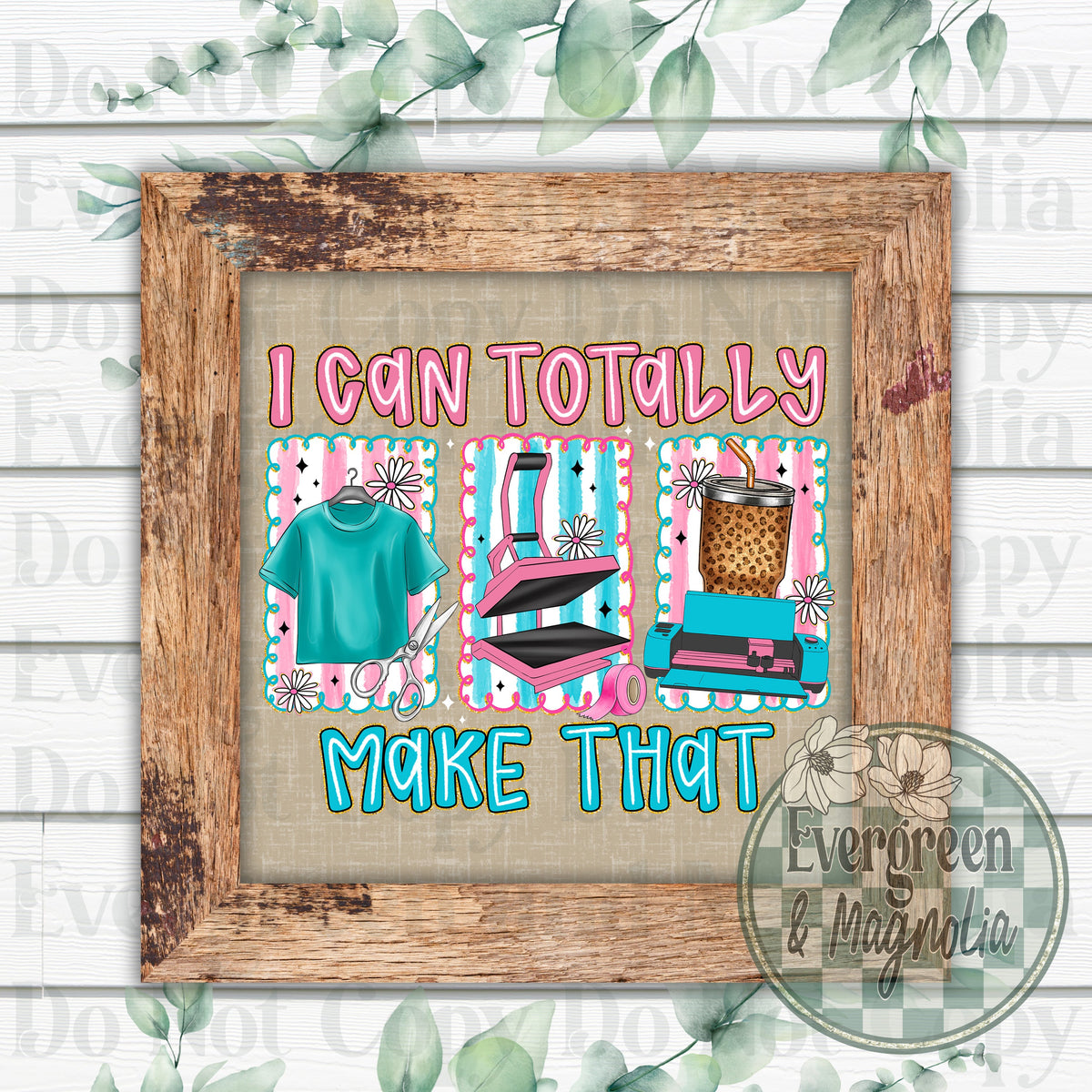 I Can Totally Make That