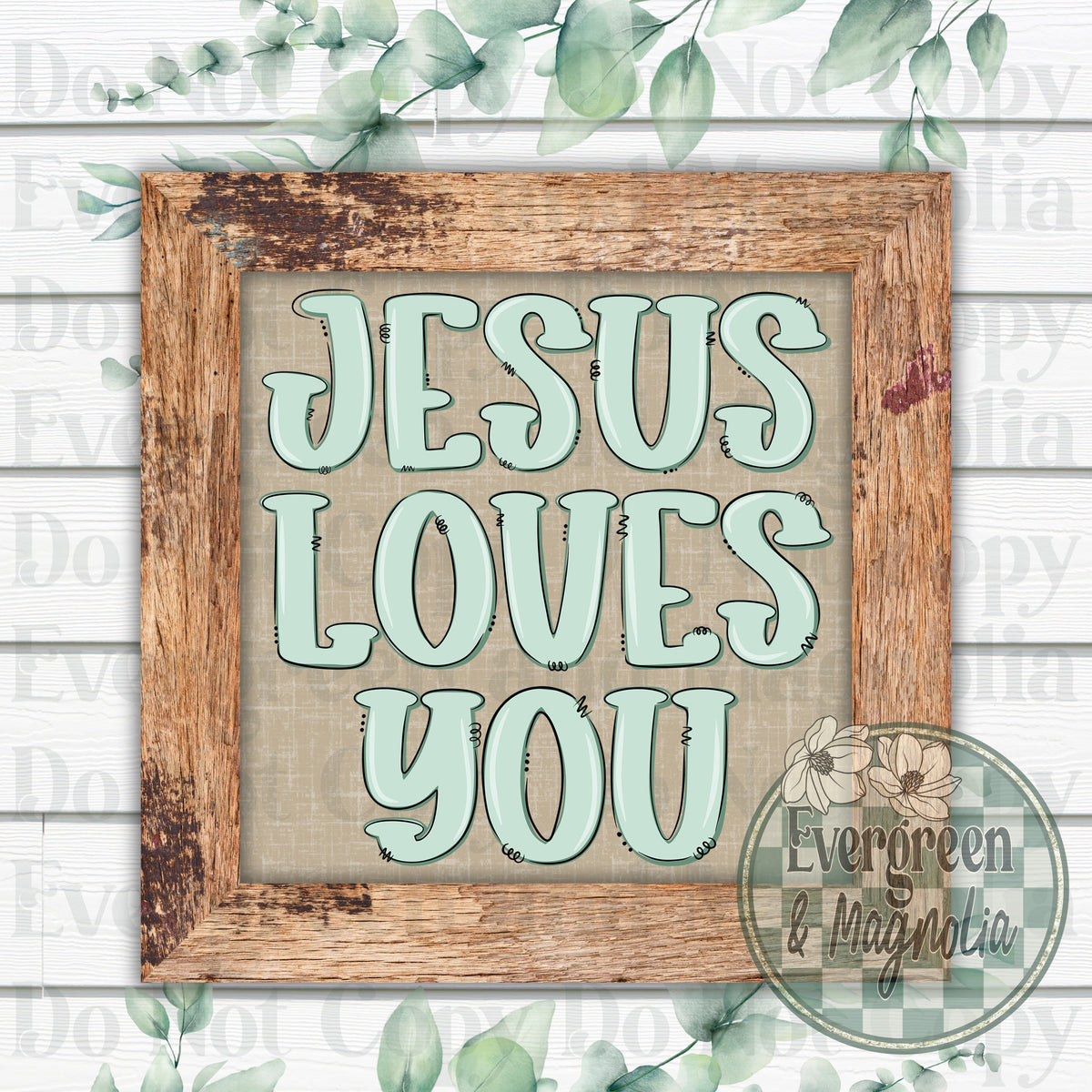 Jesus Loves You (Pastel Green)