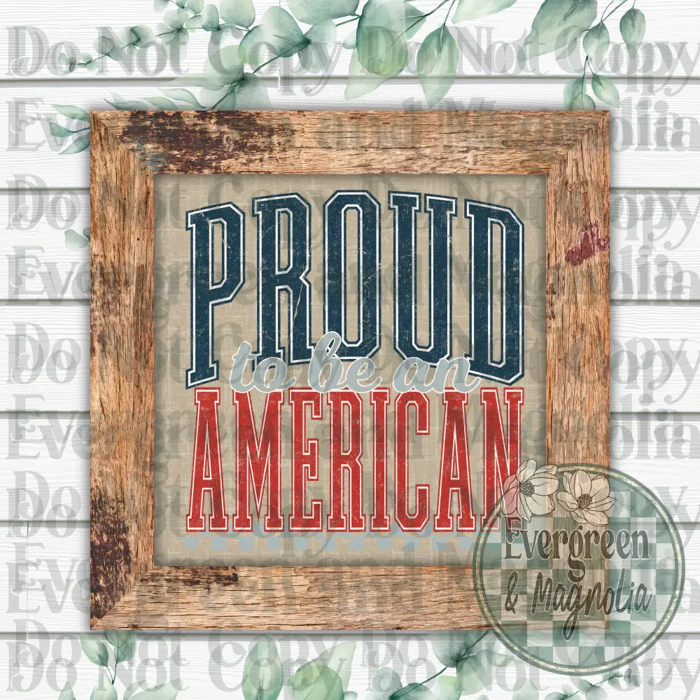 Proud to be an american