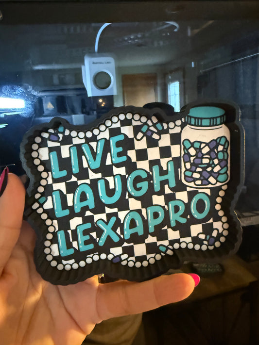Live Laugh Lexapro Tray