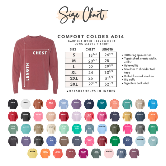 Comfort Colors - Long Sleeve (S-XL)