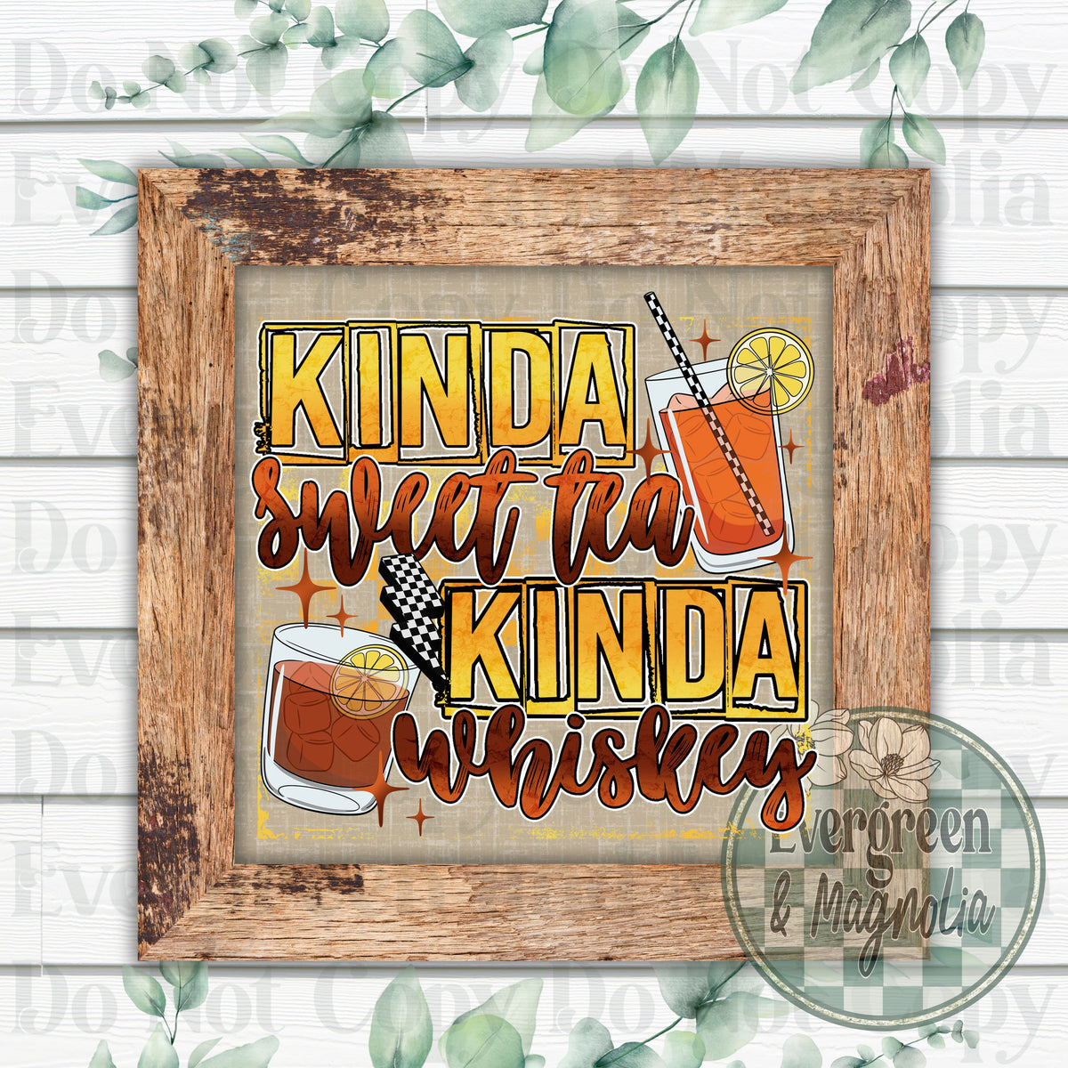 Kinda sweet tea kinda whiskey